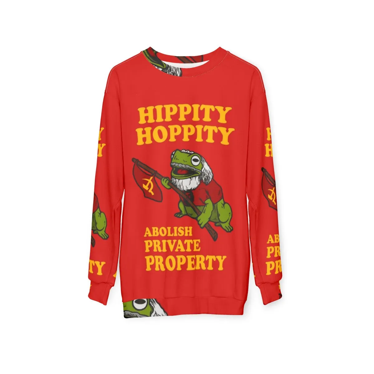 Abolish Private Property Hippity Hoppity Sweatshirt
